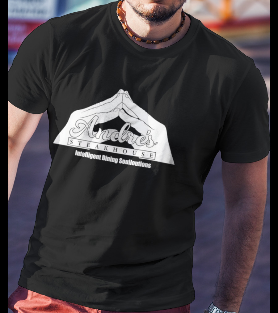 Andre's Steakhouse Intelligent Dining Solutions Innovative Culinary Concept T-Shirt