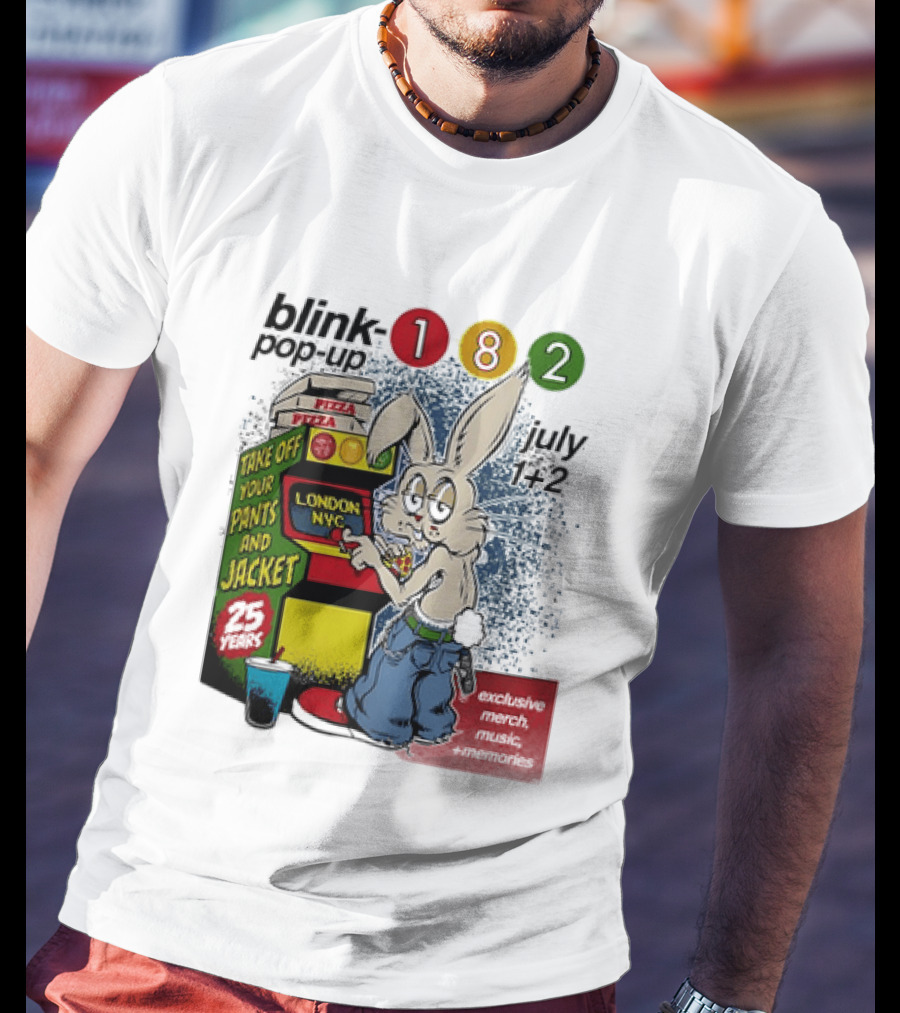 Blink 182 Take Off Your Pants And Jacket Pop Up 25 Years London NYC July Pizza T-Shirt