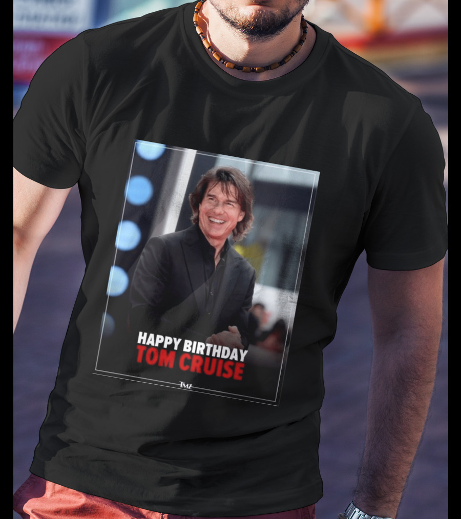 Happy Birthday Tom Cruise Celebration Image By TMZ T-Shirt