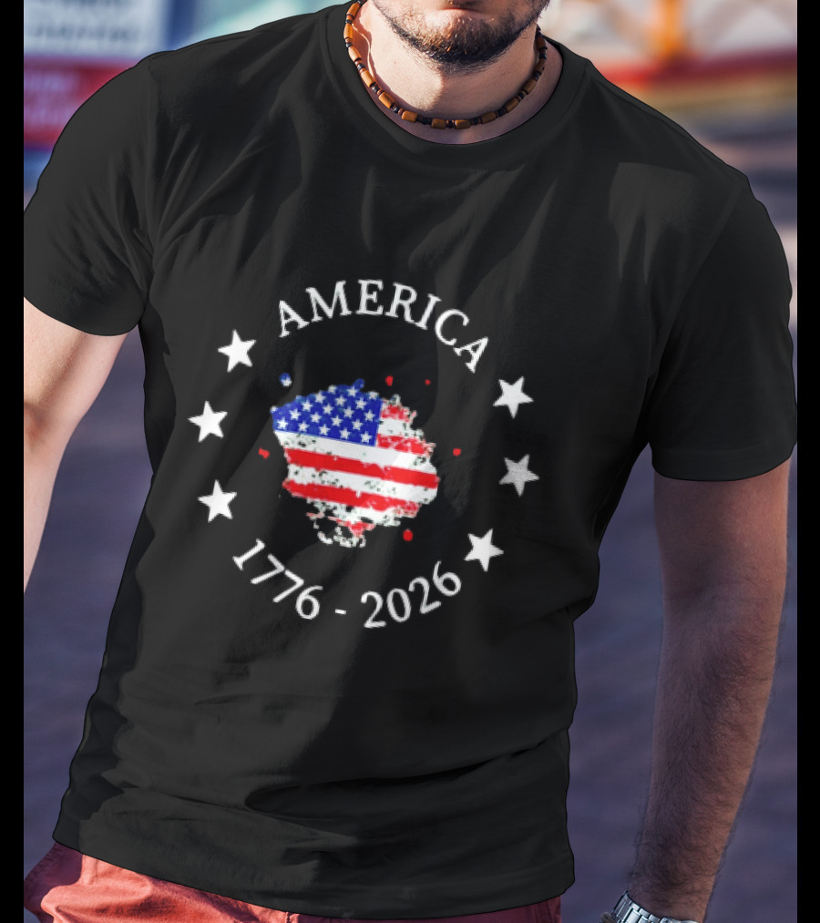 America 1776 2026 Patriotic Flag Stars And Map Celebration T-Shirt