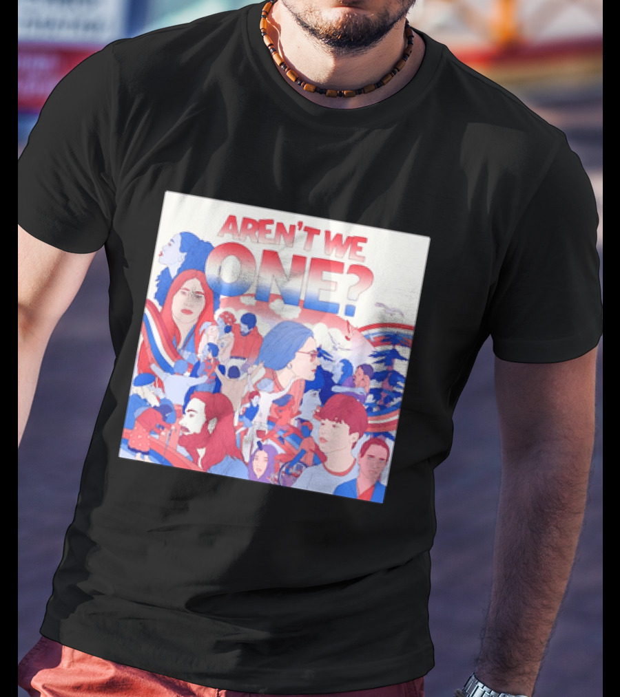 Aren't We One Colorful Community Unity Celebration T-Shirt