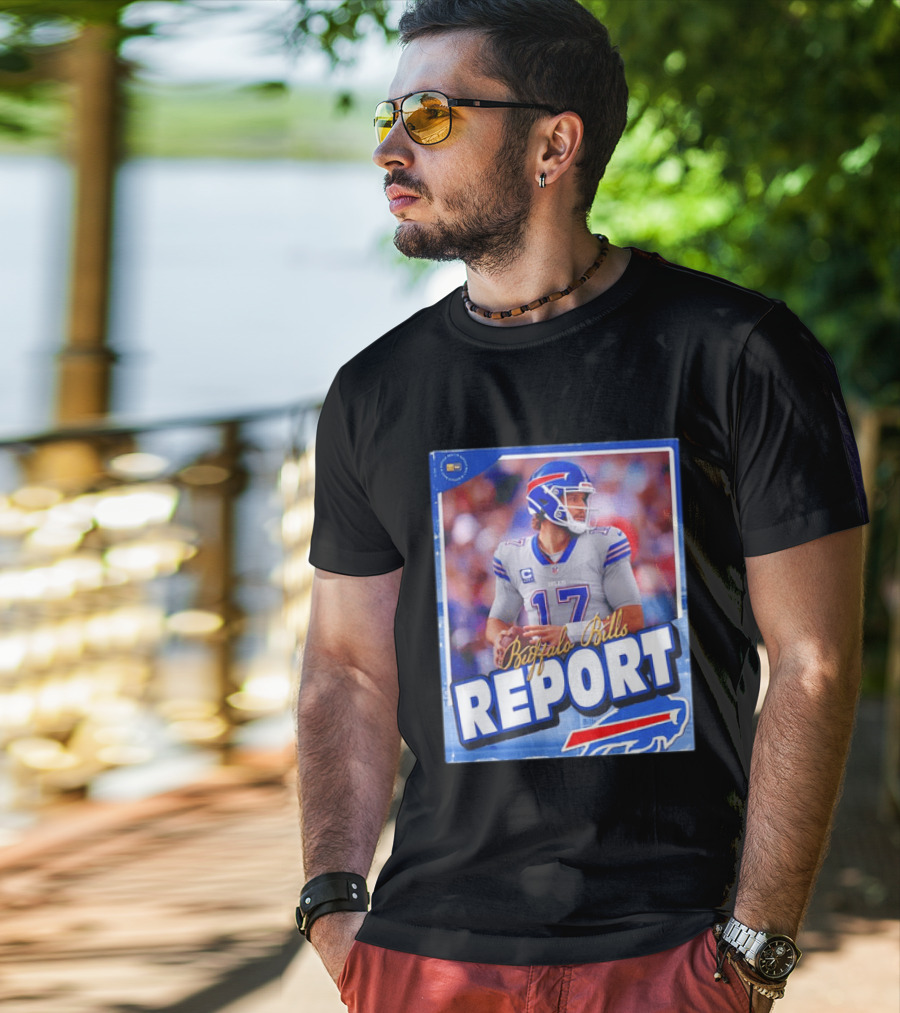 Buffalo Bills Report Josh Allen Number 17 T-Shirt