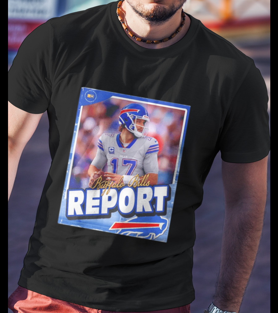 Buffalo Bills Report Josh Allen Number 17 T-Shirt
