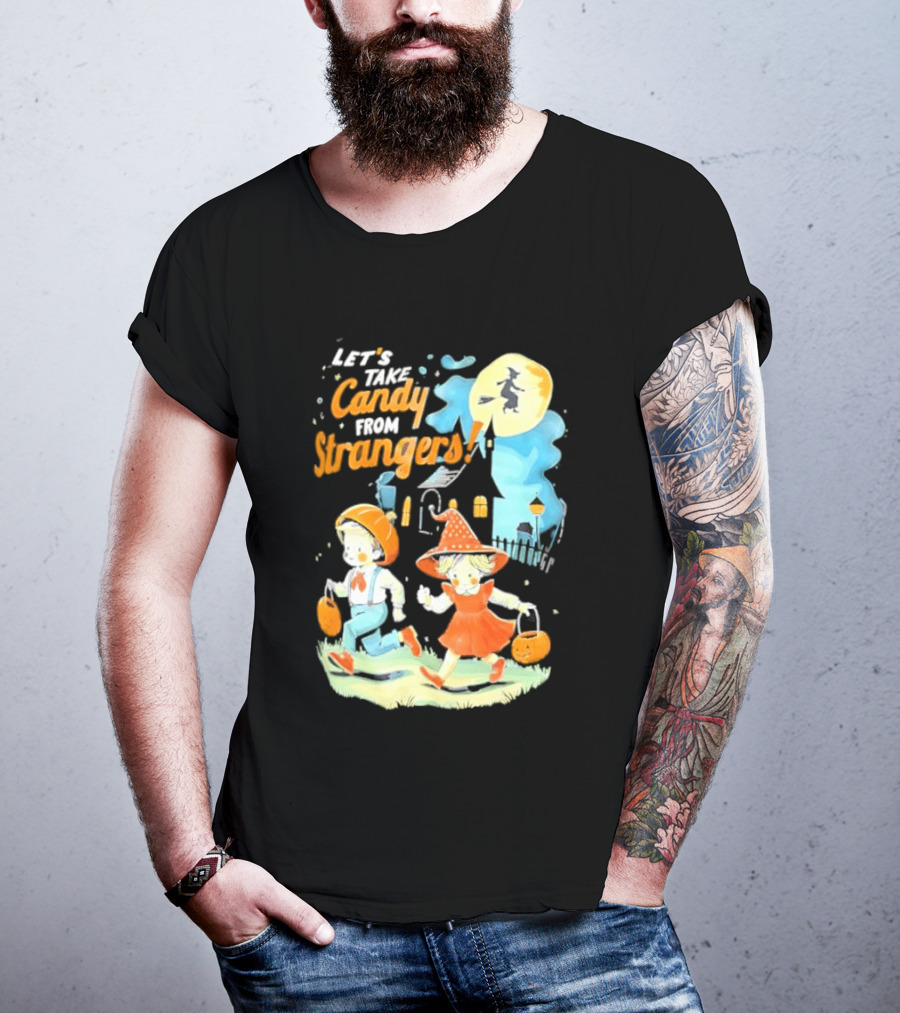Let's Take Candy From Strangers Halloween Witch Pumpkin Kids T-Shirt