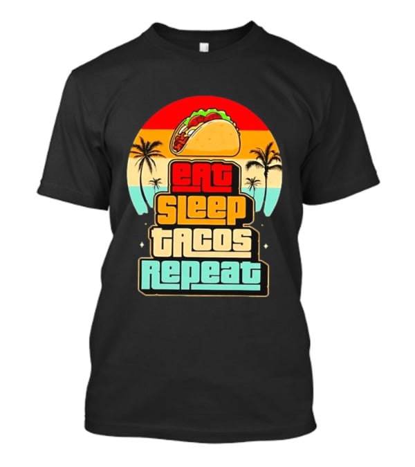 Eat Sleep Tacos Repeat Gaming Retro Sunset Palm Trees T-Shirt