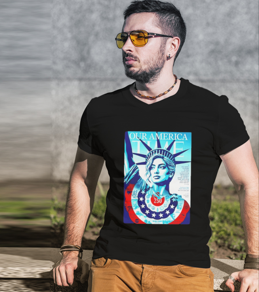 Our America Time 250 Shepard Fairey Statue Of Liberty Walter Isaacson T-Shirt