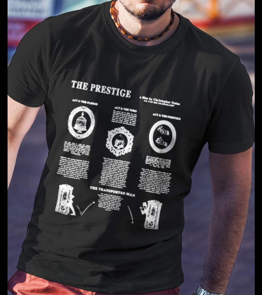 The Prestige Step One The Pledge Step Two The Turn Step Three The Prestige T-Shirt