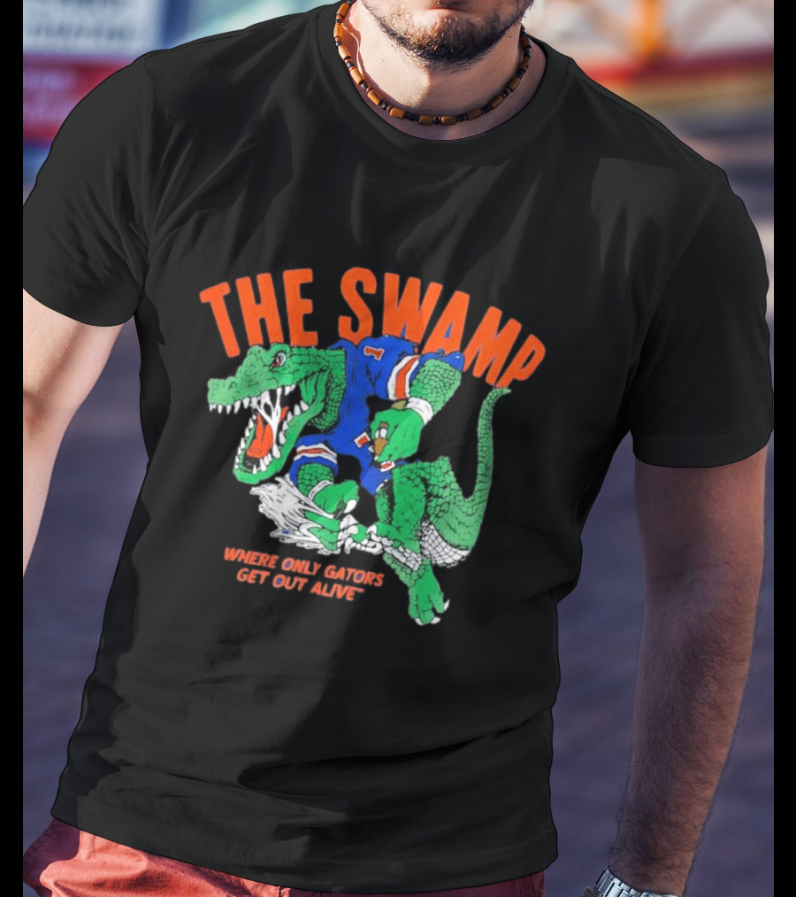The Swamp Where Only Gators Get Out Alive Football Fandom T-Shirt