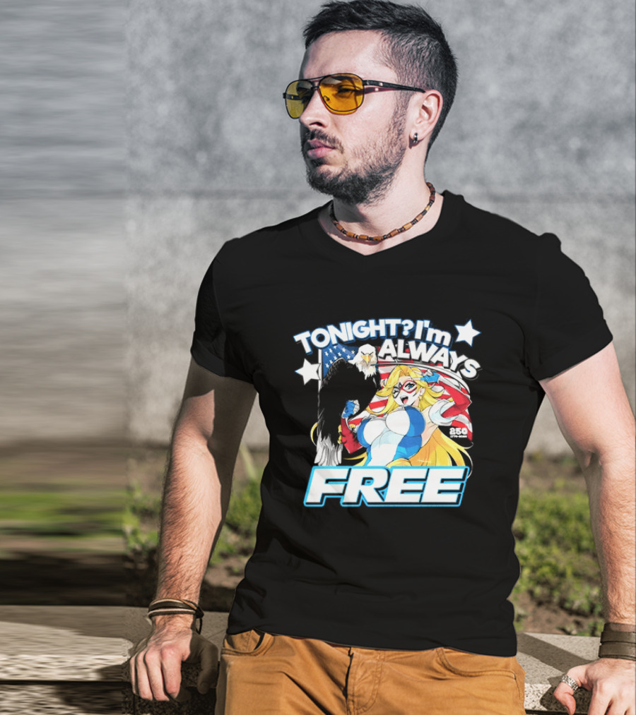 TONIGHT I'm Always Free America's 250th Anniversary 1776 2026 USA Flag Heroine T-Shirt