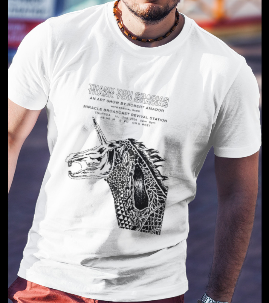 Thank You Gracias Robert Amador Miracle Broadcast Revival Station July 2nd Unicorn T-Shirt