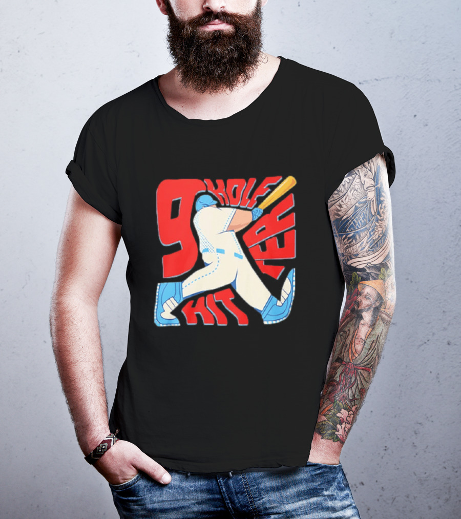 9 Hole Hitter Baseball Second Leadoff T-Shirt