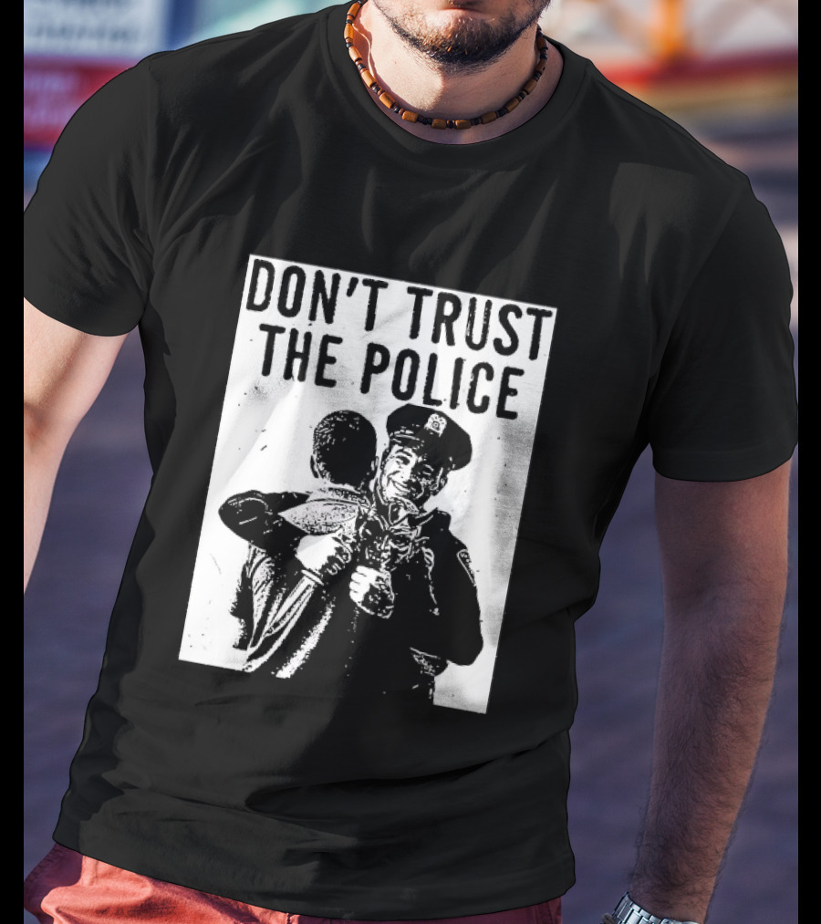 DON'T TRUST THE POLICE Devil Embracing Officer T-Shirt