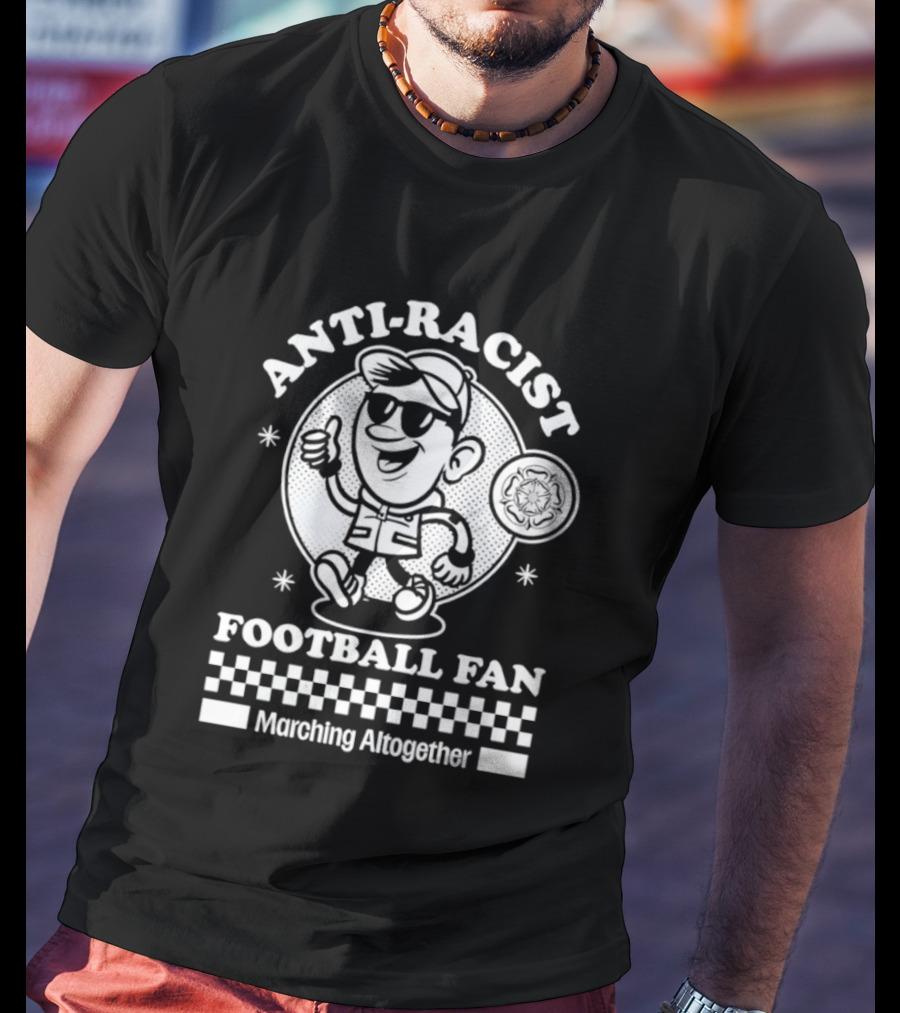 Anti Racist Football Fan Marching Altogether T-Shirt