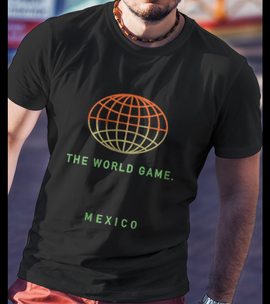 Mexico The World Game Streets Of The World T-Shirt