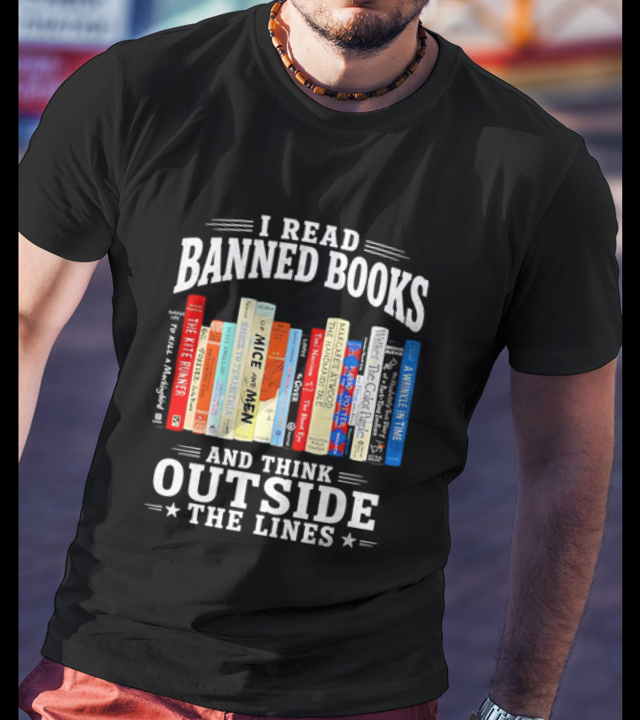 I Read Banned Books And Think Outside The Lines Book Titleshelves T-Shirt