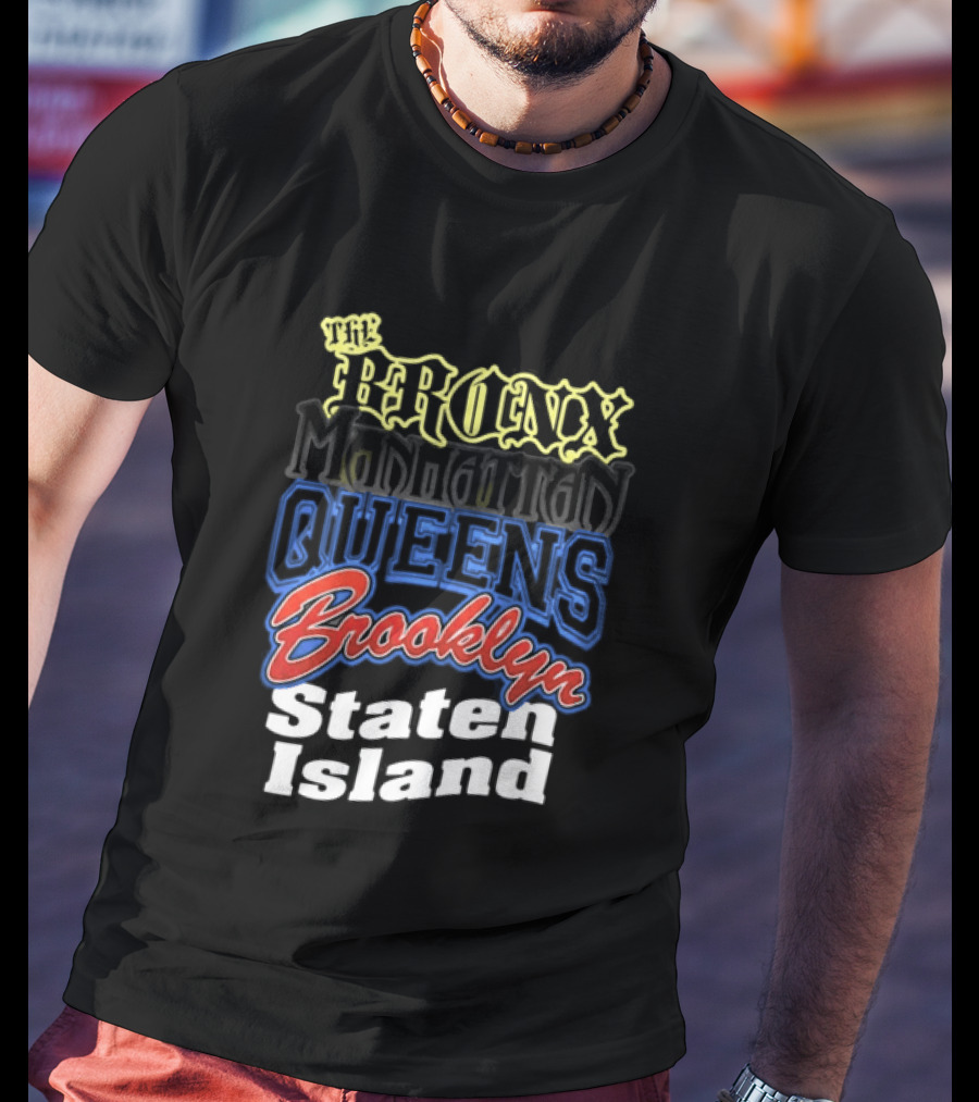The Bronx Manhattan Queens Brooklyn Staten Island New York City Boroughs T-Shirt