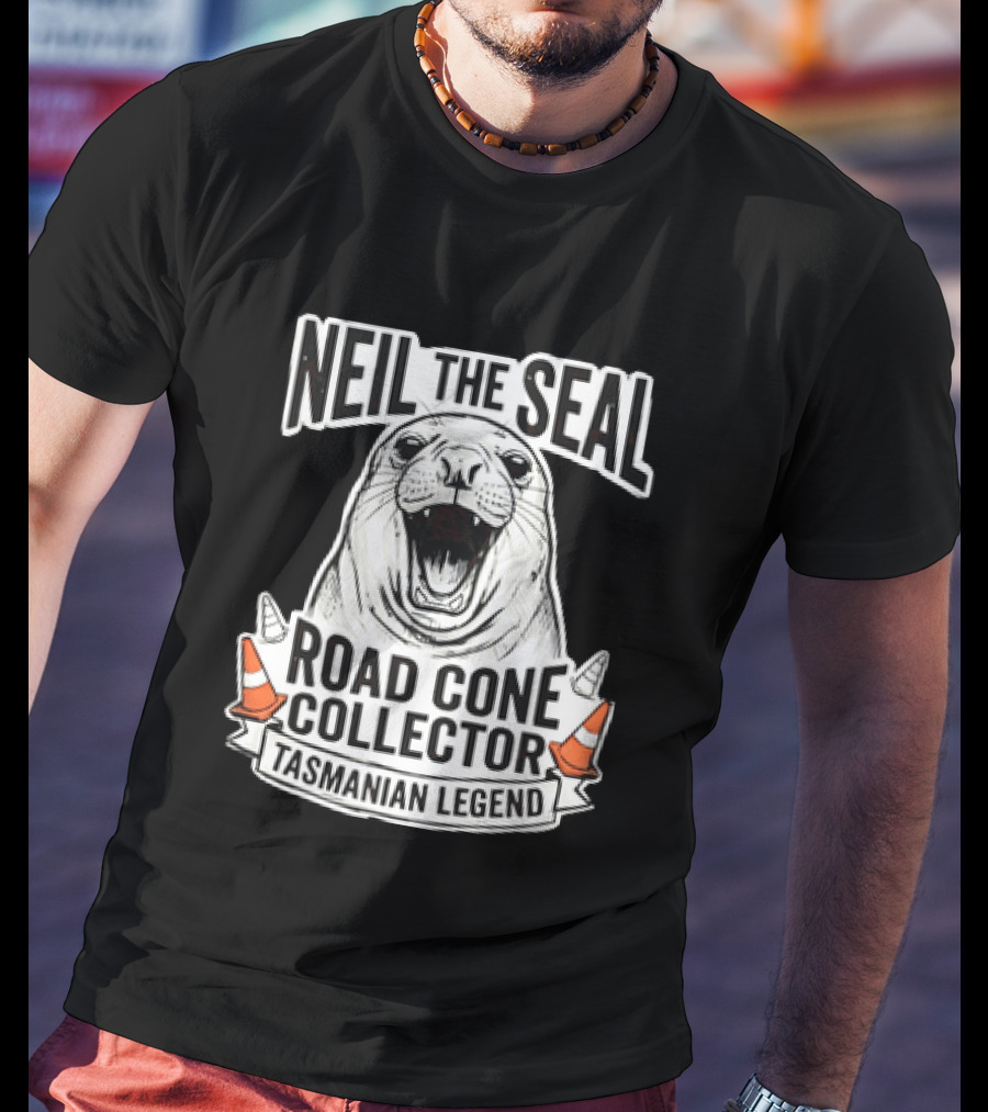 Neil The Seal Road Cone Collector Tasmanian Legend T-Shirt