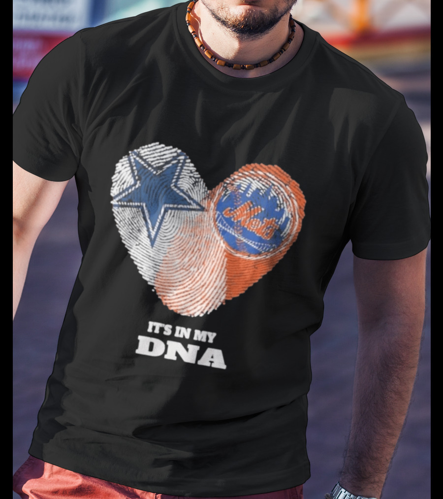 IT'S IN MY DNA Dallas Cowboys New York Mets Fan Fingerprint Heart T-Shirt