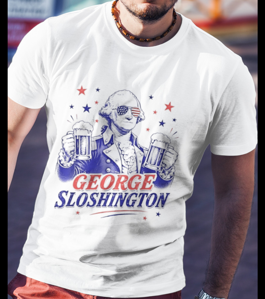 GEORGE SLOSHINGTON Party Patriot Drinking Beer Red White Blue Stars T-Shirt