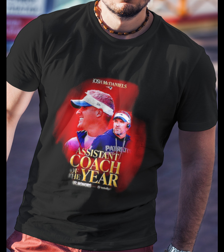 Josh McDaniels New England Patriots Assistant Coach Of The Year 2025 T-Shirt