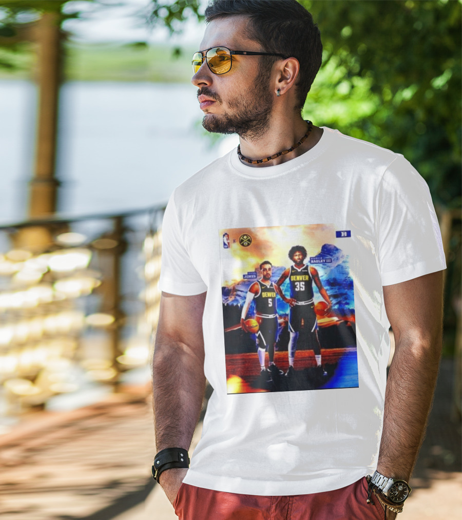 Denver Nuggets Tyus Jones Marvin Bagley III NBA Mountain T-Shirt