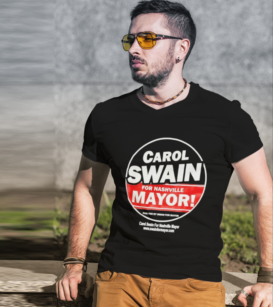 Carol Swain For Nashville Mayor Campaign Support T-Shirt