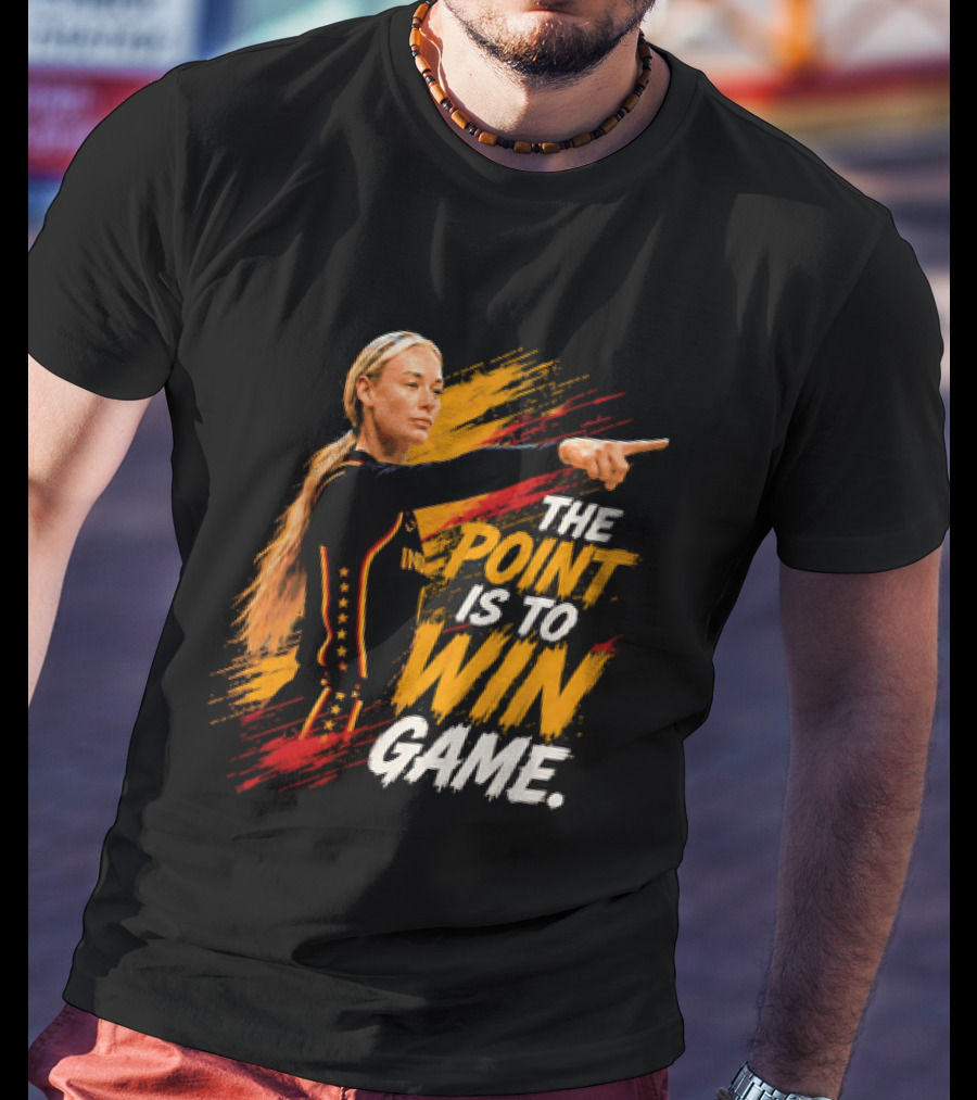 Sophie Indiana Fever The Point Is To Win Game T-Shirt