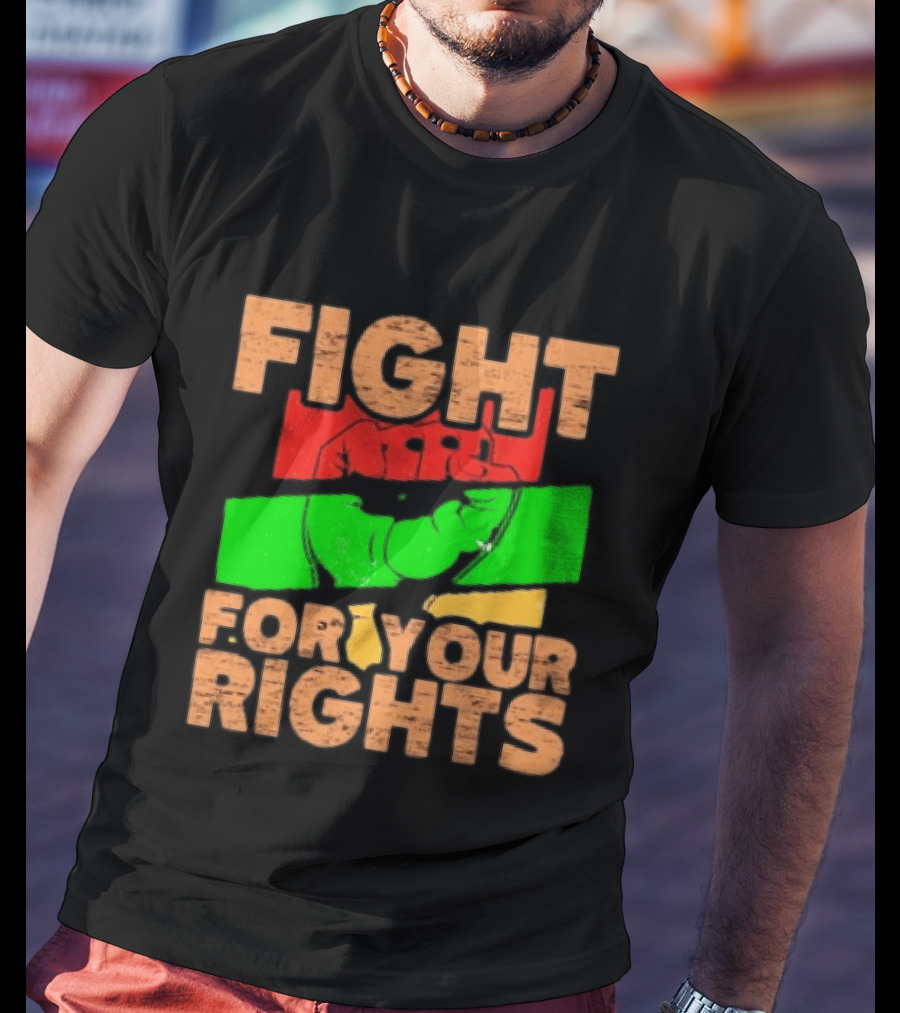 Fist Emblem Fight For Your Rights Multicolor T-Shirt
