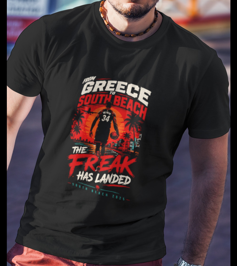 Greece South Beach The Freak Has Landed 2026 T-Shirt