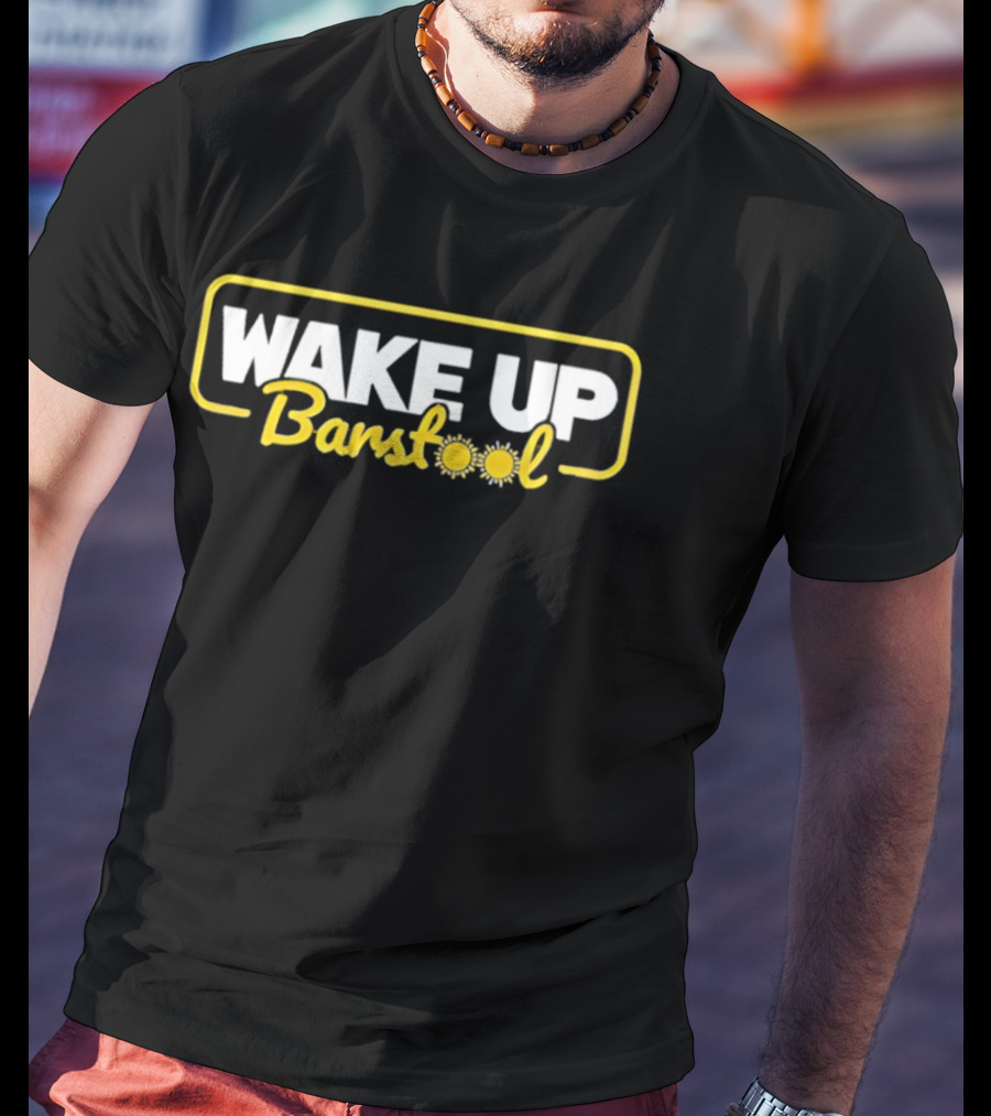 Wake Up Barstool Sunburst T-Shirt