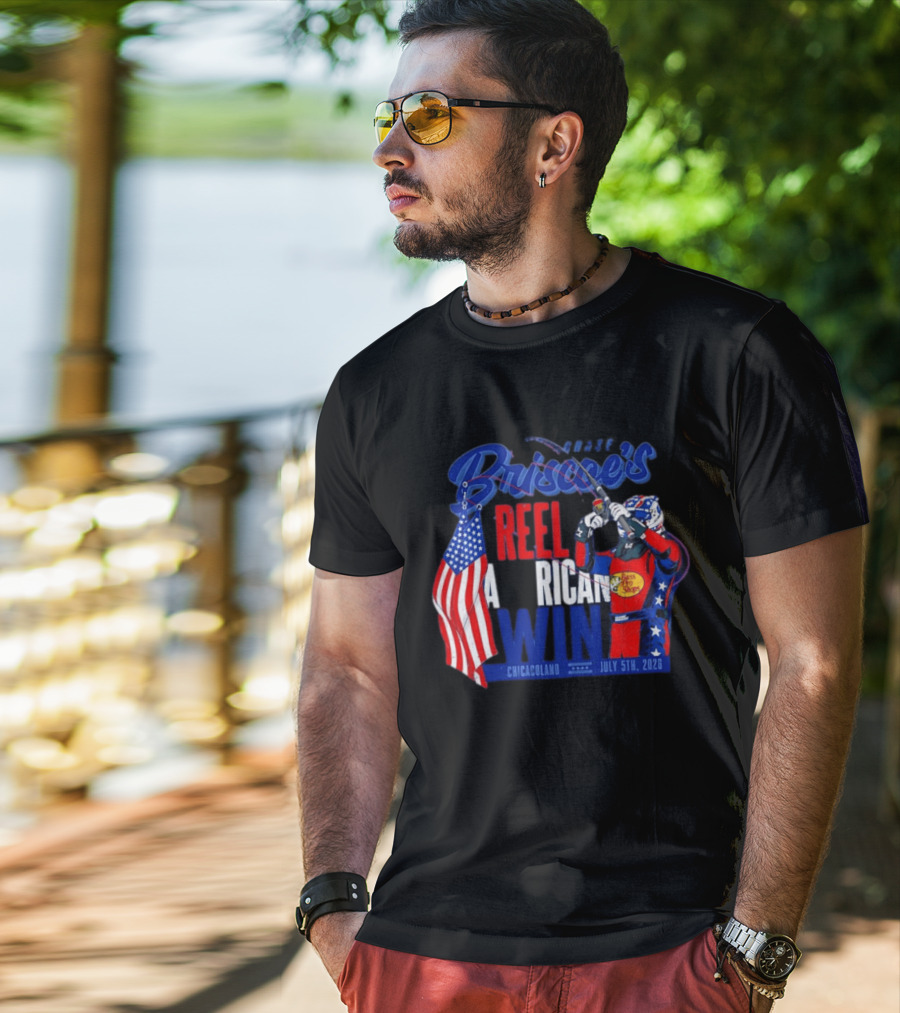 Briscoe's Reel American Win Chicagoland July 5th 2026 T-Shirt