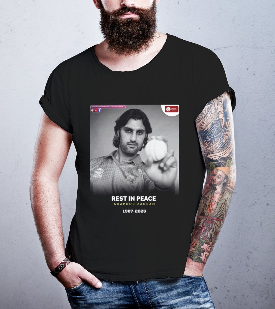 Rest In Peace Shapoor Zadran 1987 2026 T20 World Cup T-Shirt