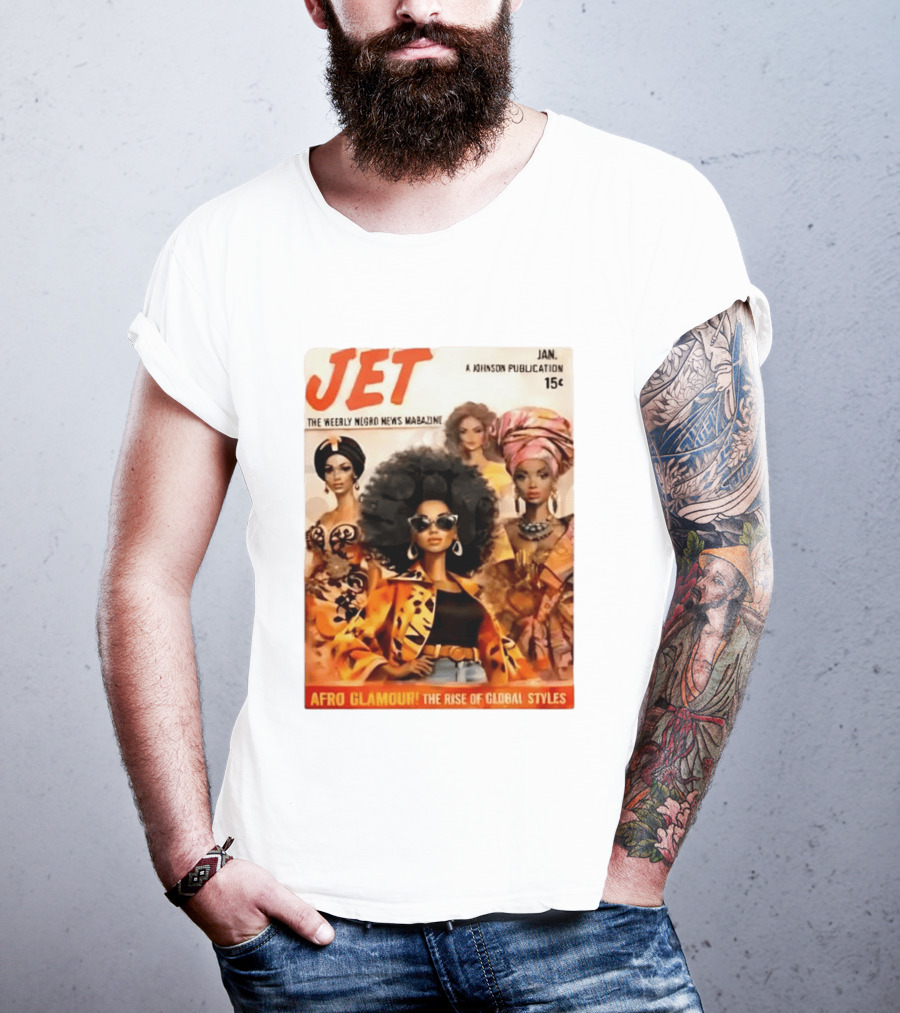 JET The Weekly Negro News Afro Glamour The Rise Of Global Styles T-Shirt