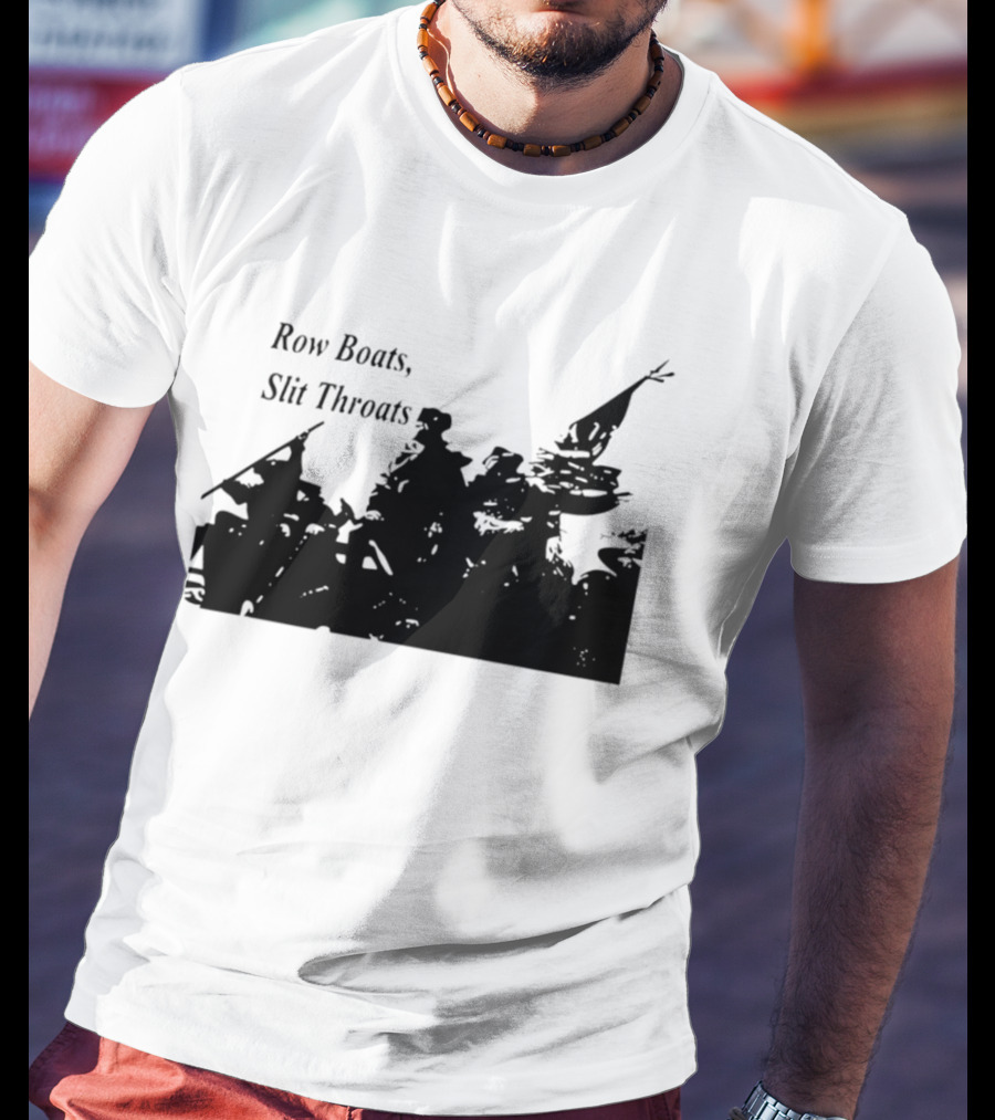 Row Boats Slit Throats Silhouette Revolutionary T-Shirt