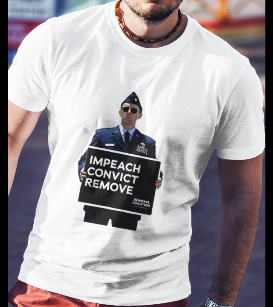 Impeach Convict Remove Removal Coalition T-Shirt