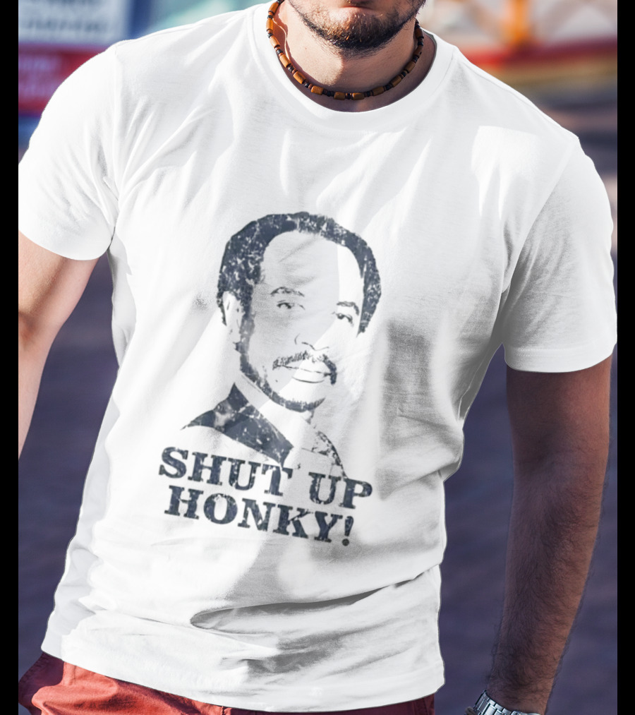 Stanley Hudson Shut Up Honky The Office T-Shirt