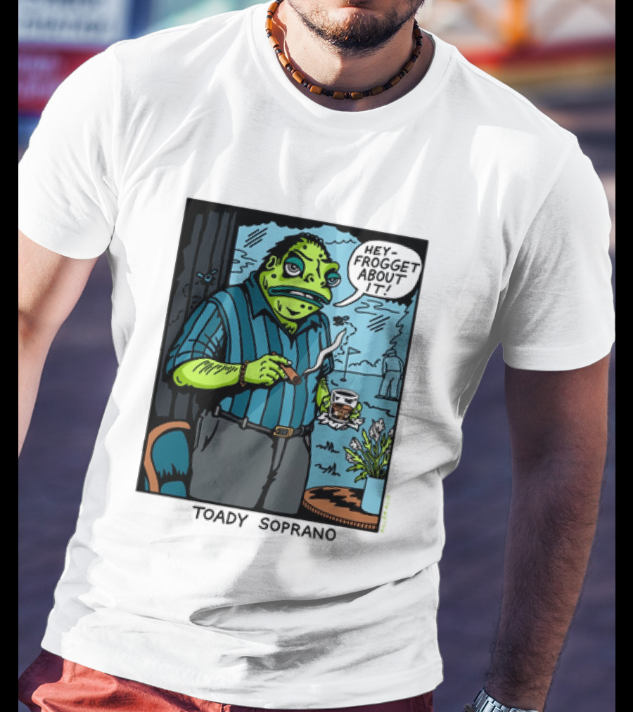 Toady Soprano Hey Frogget About It Killer Acid T-Shirt