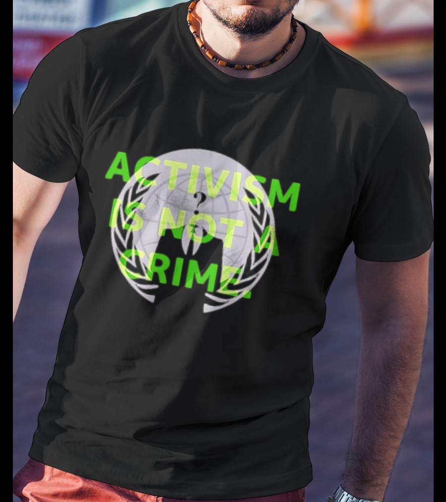 Anonymous Activism Is Not A Crime Hacktivism Movement T-Shirt