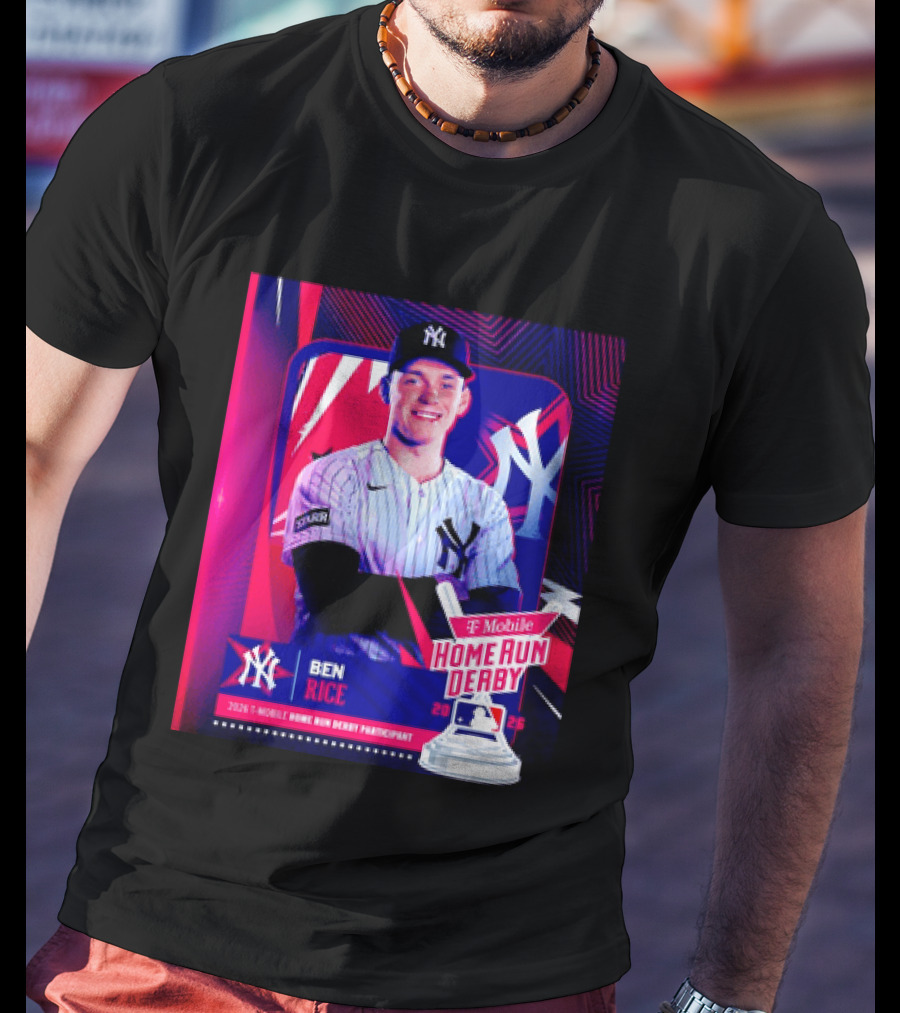 Ben Rice NY Yankees 2026 Mobile Home Run Derby Participant T-Shirt