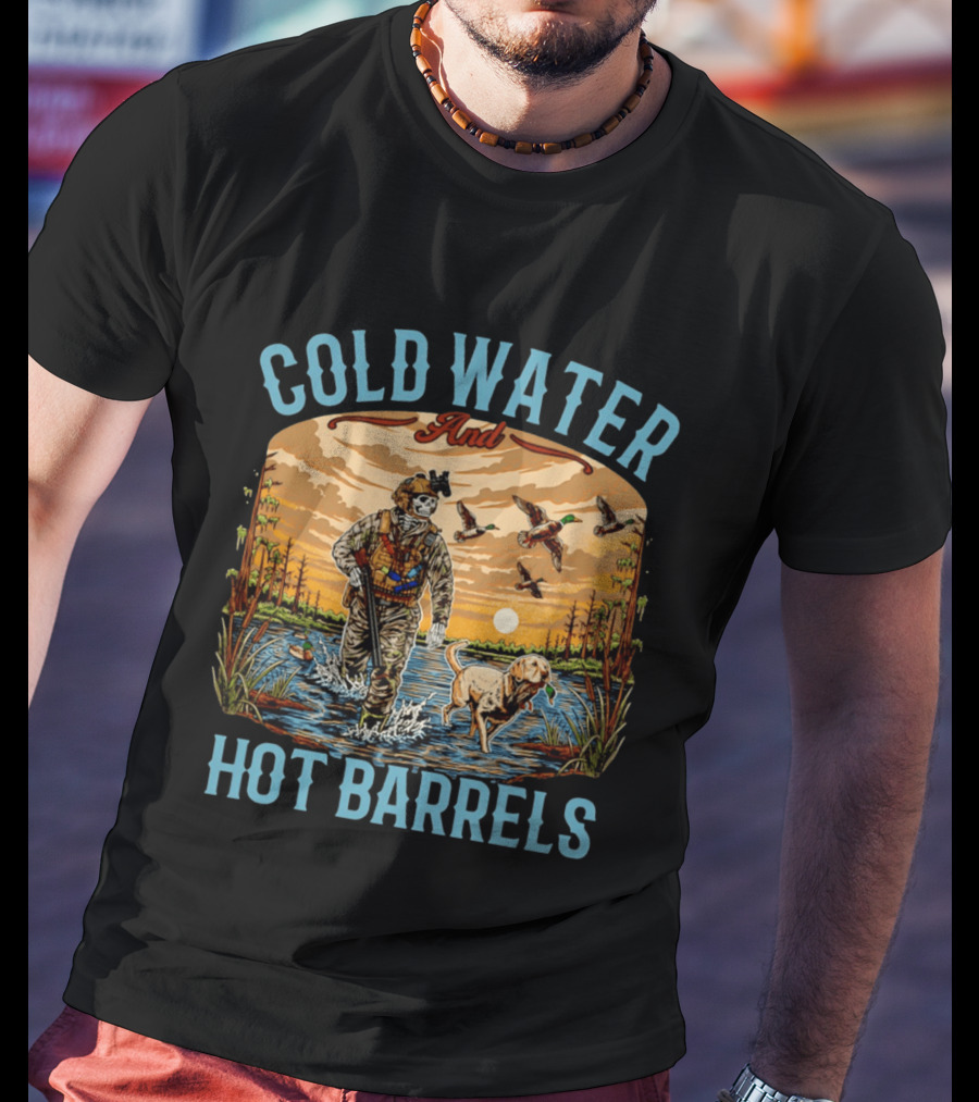 Cold Water And Hot Barrels Skeleton Hunting Ducks Scene With Dog T-Shirt
