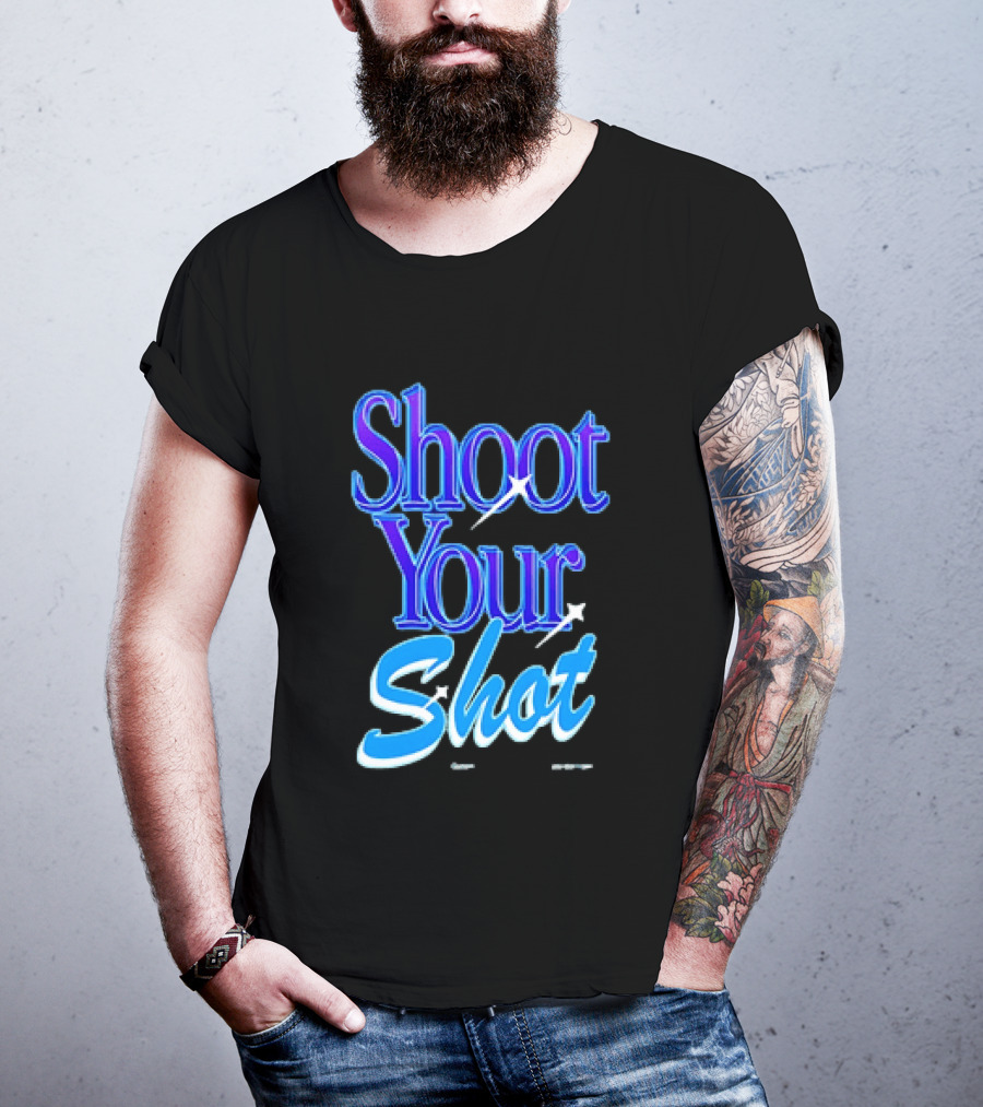 Shoot Your Shot Motivational Phrase T-Shirt