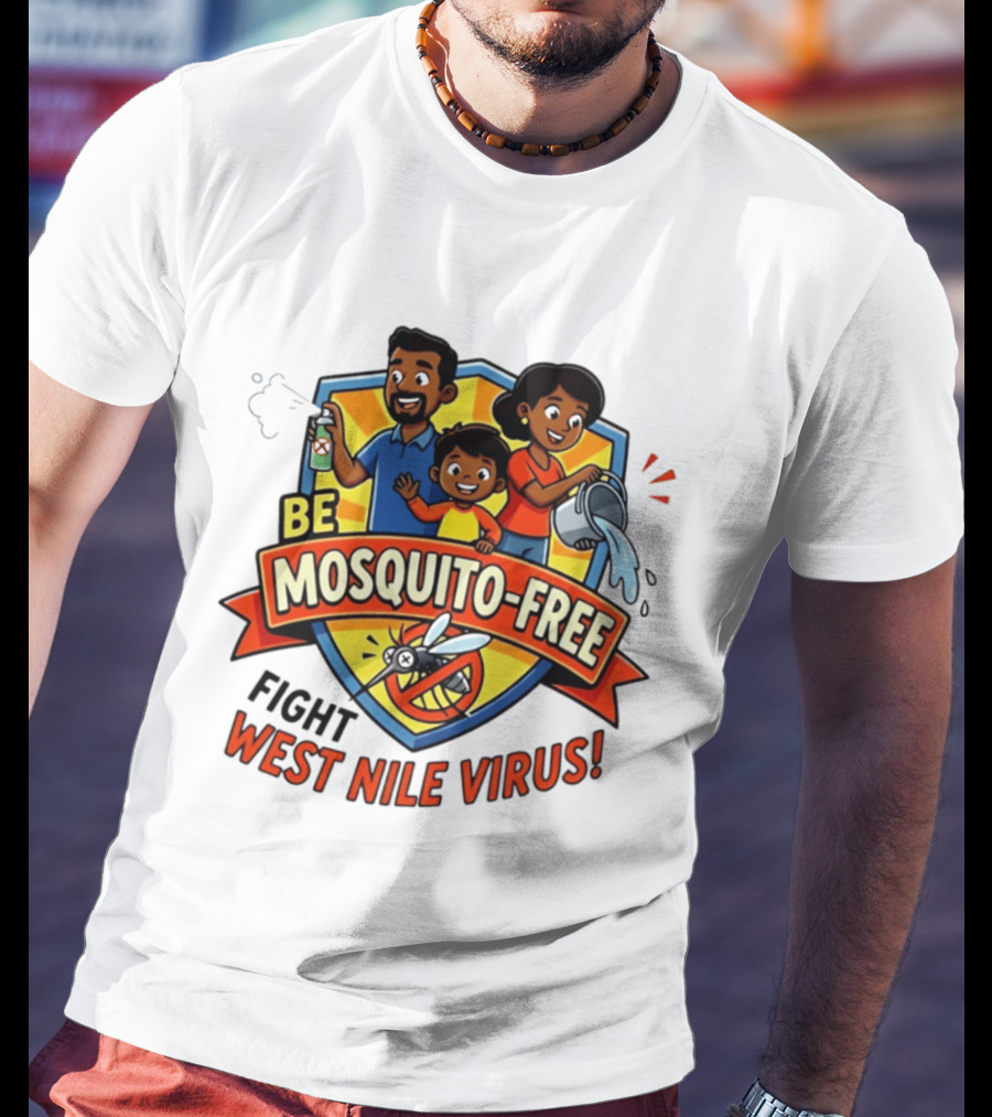 Be Mosquito Free Fight West Nile Virus Family Awareness T-Shirt