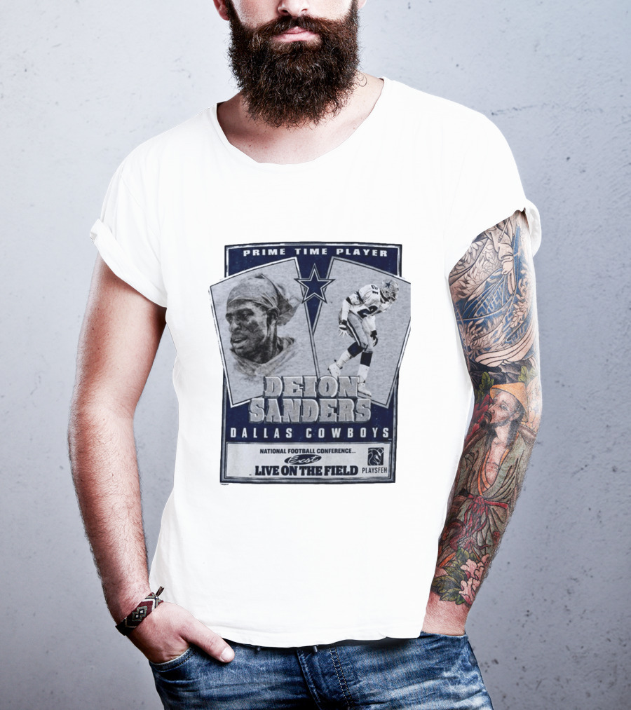Prime Time Player Deion Sanders Dallas Cowboys Live On The Field T-Shirt