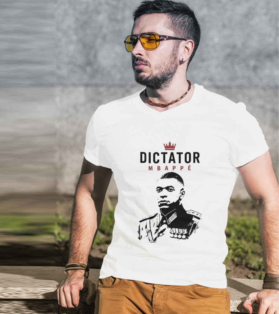 Dictator Mbappé Meme Crowned T-Shirt