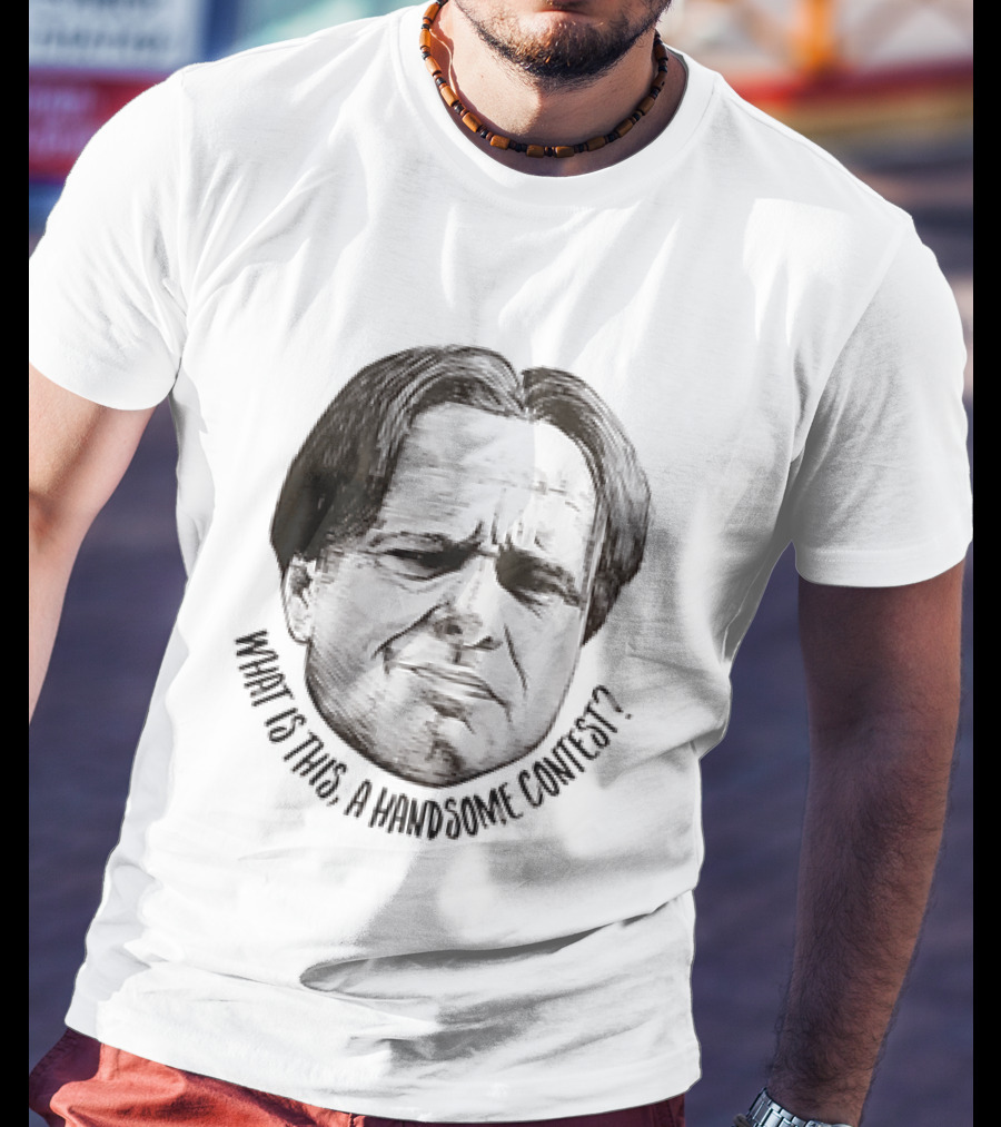 What Is This A Handsome Contest The IT Crowd Douglas Reynholm T-Shirt