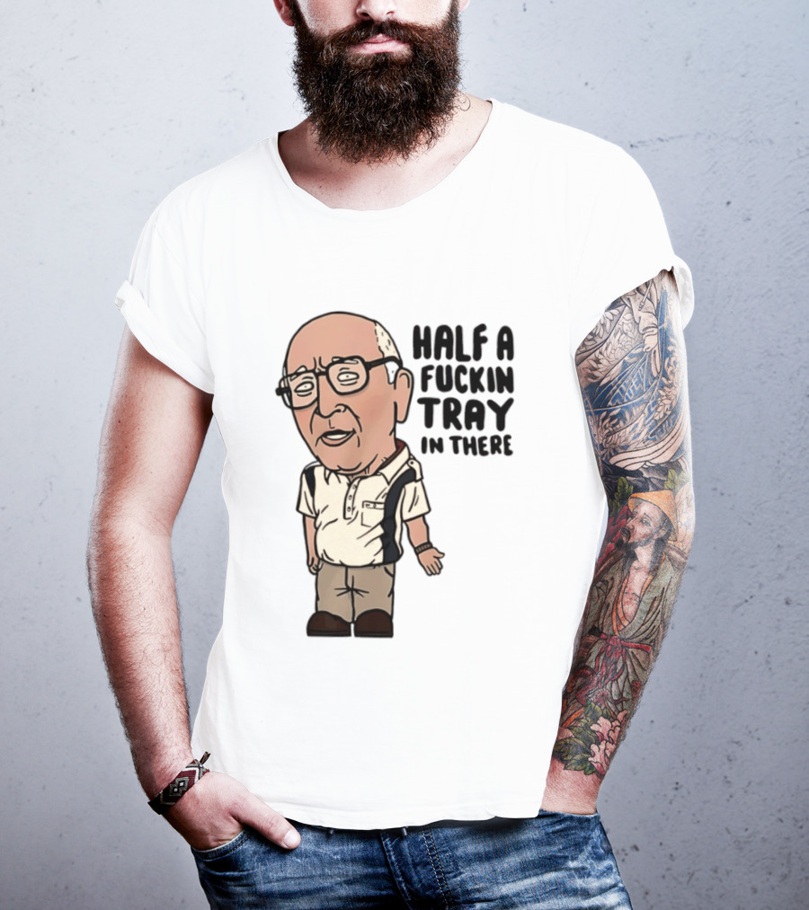 The Sopranos Uncle Junior Half A Fuckin Tray In There Cartoon T-Shirt