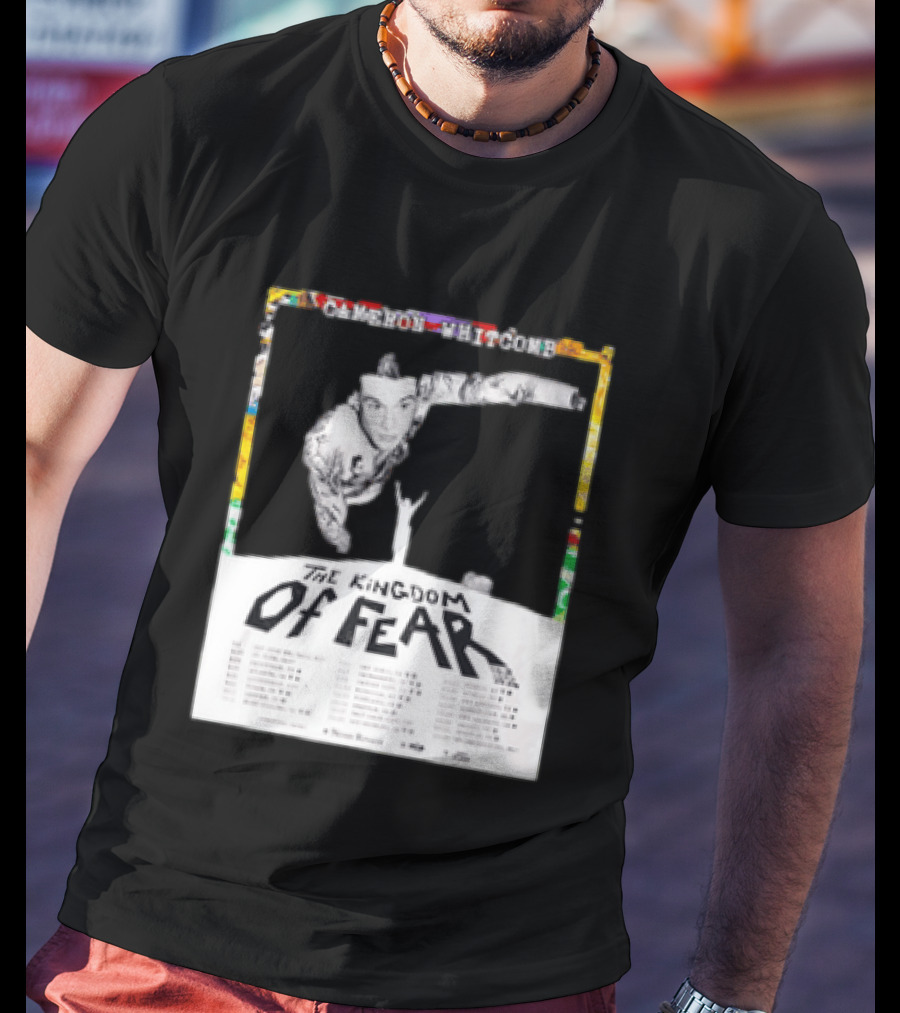 Cameron Whitcomb The Kingdom Of Fear Tour 2026 Dates And Locations T-Shirt