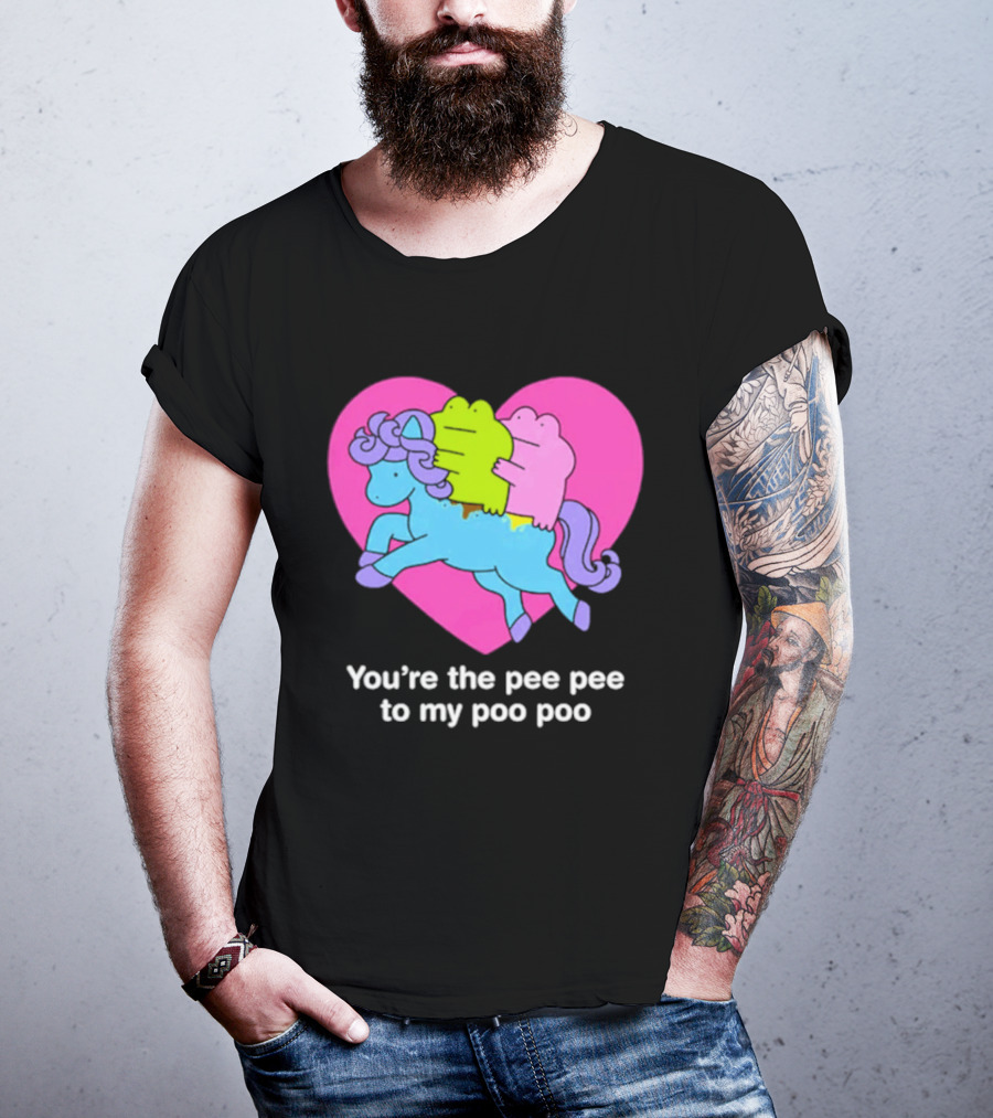 You're The Pee Pee To My Poo Poo Heart Horse T-Shirt