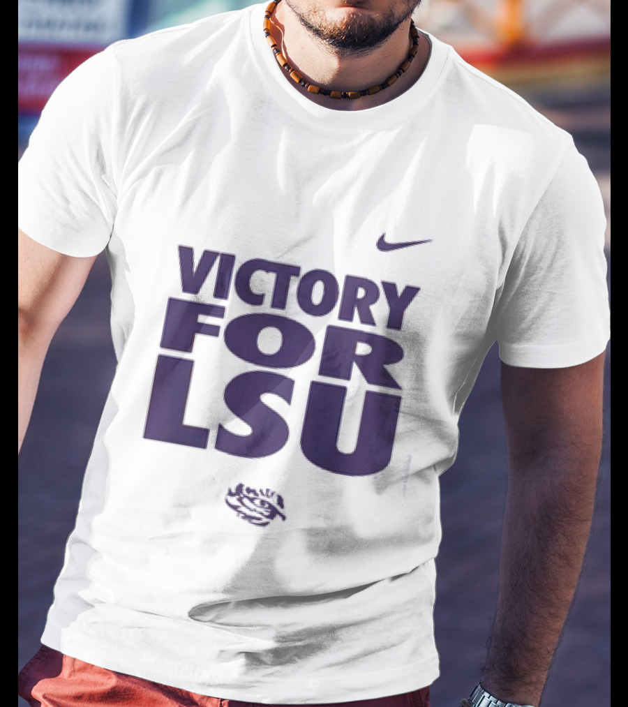 Victory For LSU Nike Tigers T-Shirt