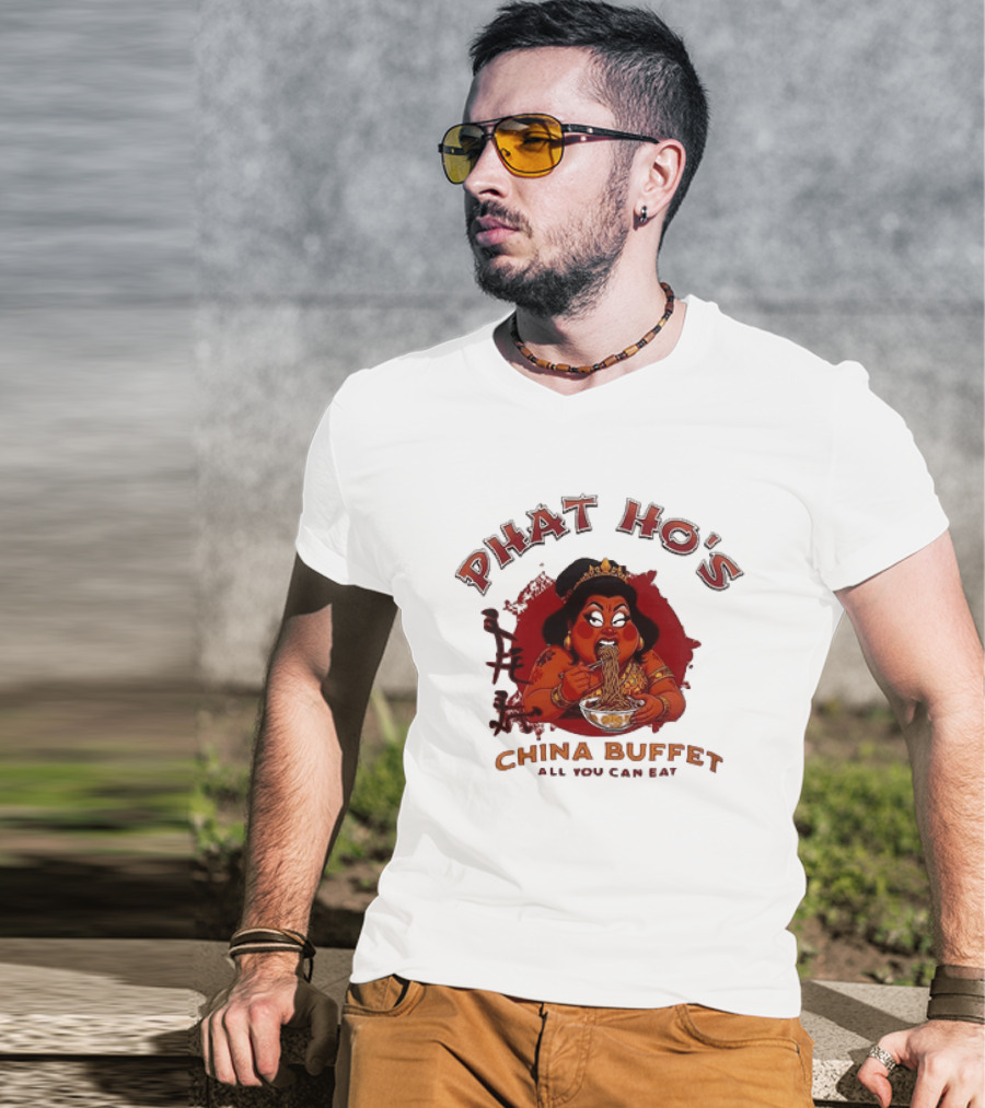 Phat Ho's China Buffet All You Can Eat Food Noodle T-Shirt